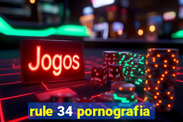 rule 34 pornografia